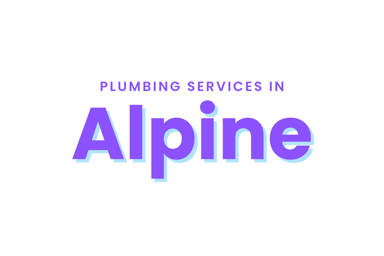 plumber near me in alpine
